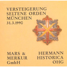 Versteigerung Seltene Orden Munchen 31.3.1990 - Mars & Merkur GmbH + Hermann Historica. Редкие ордена мира